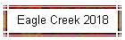 Eagle Creek 2018